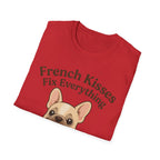 French Kisses Fix Everything T-Shirt