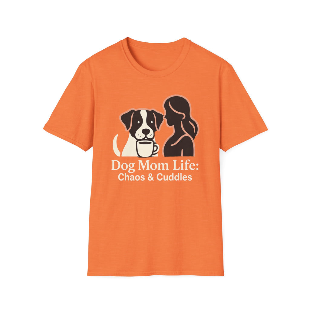 Dog Mom Life: Chaos & Cuddles T-Shirt