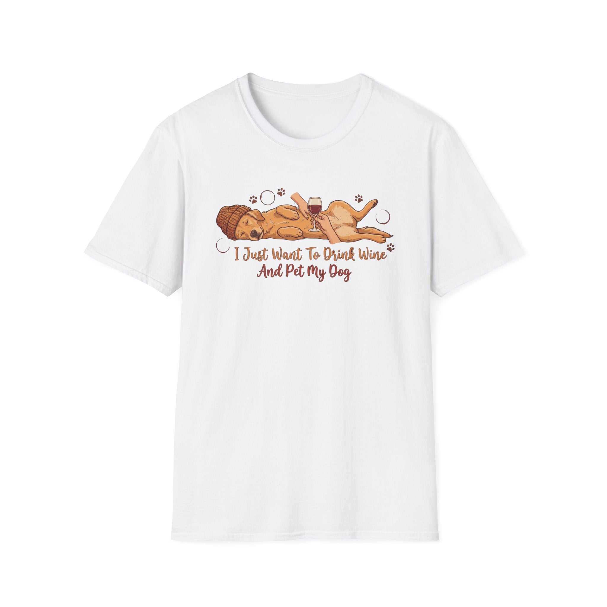 I just Want to Drink Wine And Pet My Dog T-Shirt