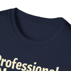 Profesional Napper T-Shirt