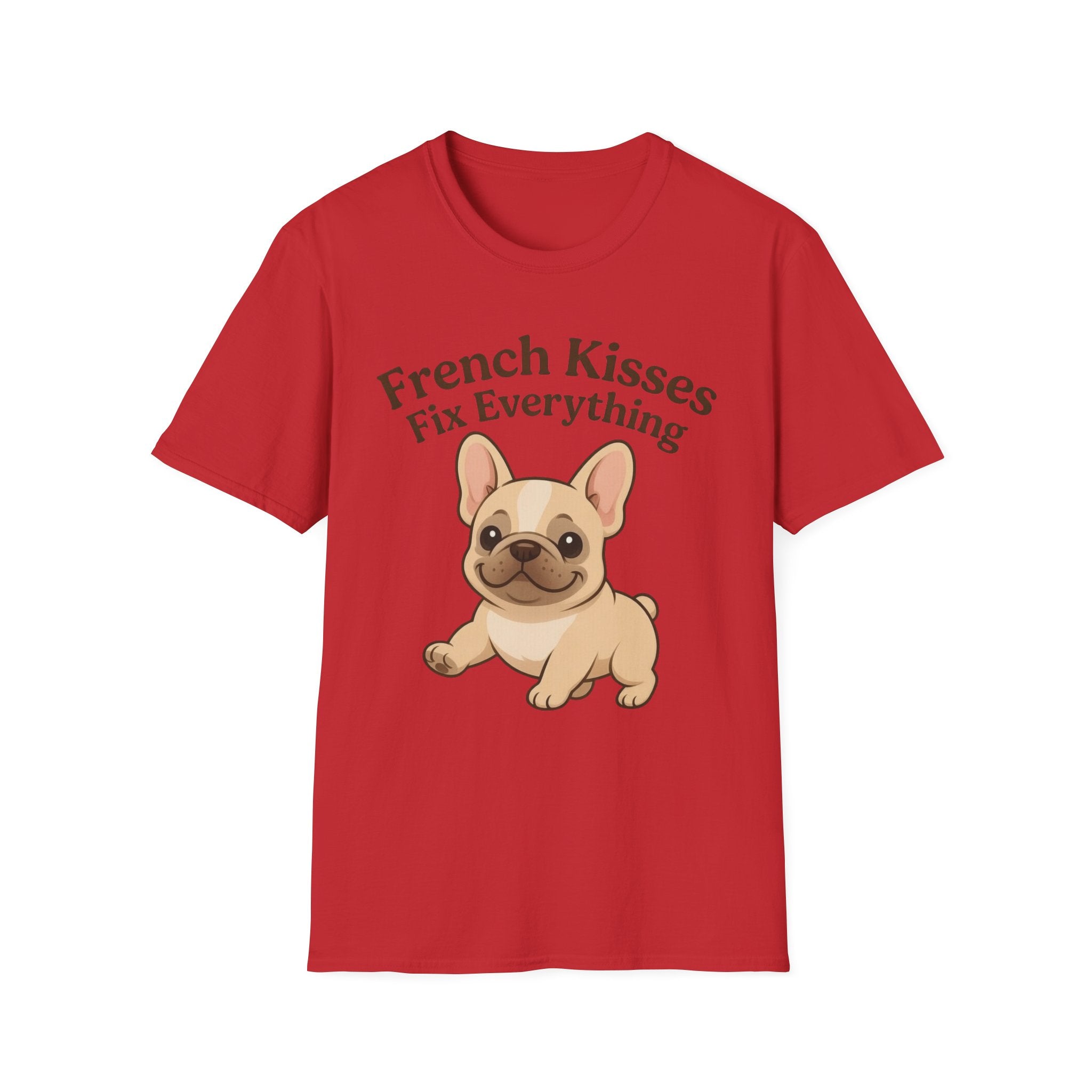 French Kisses Fix Everything T-Shirt