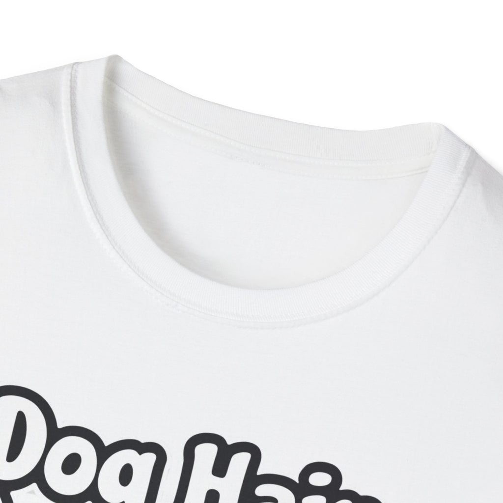 Dog Hair Don't Care T-Shirt