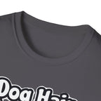 Dog Hair Don't Care T-Shirt