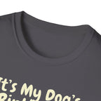 Its My Dog's Birthday T-Shirt