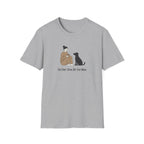 They Don't Speak, But They Know T-Shirt