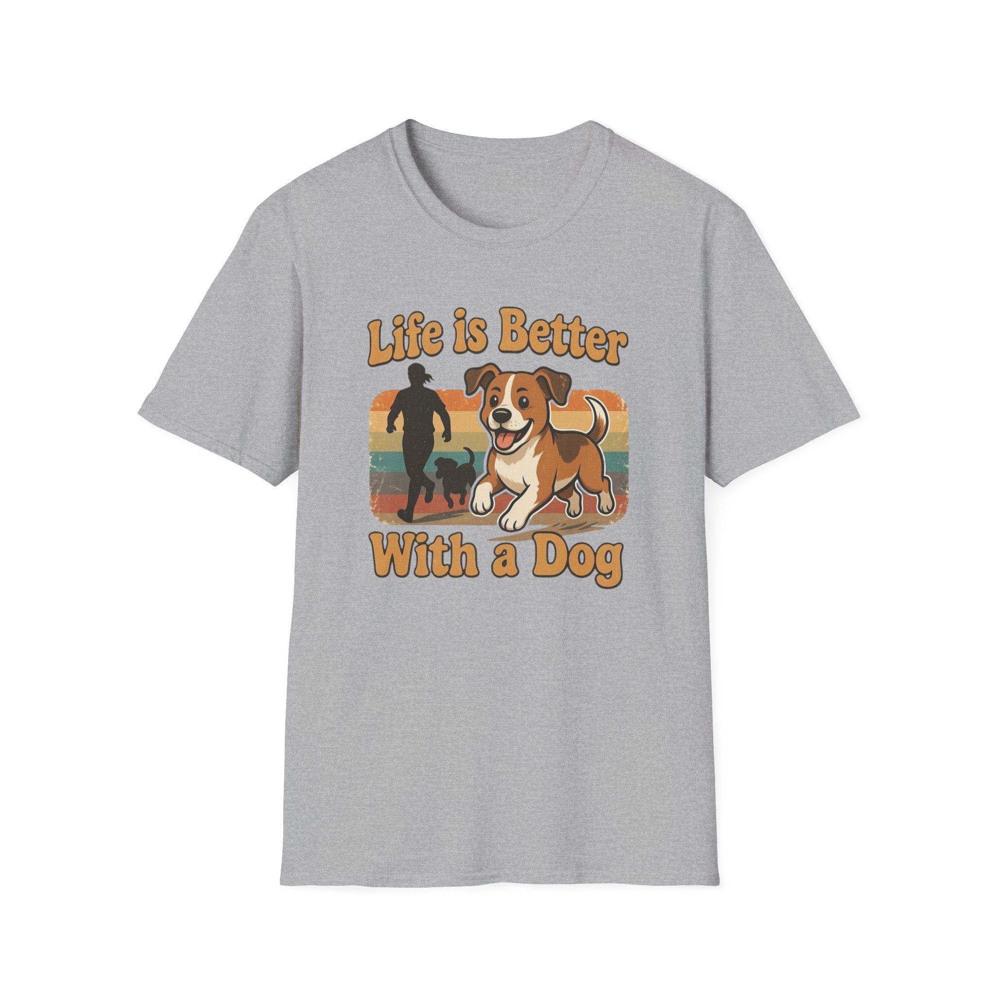 Life Is Better With a Dog T-Shirt