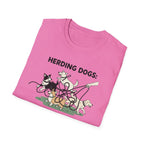 Herding Dogs: Impossible Job. T-Shirt