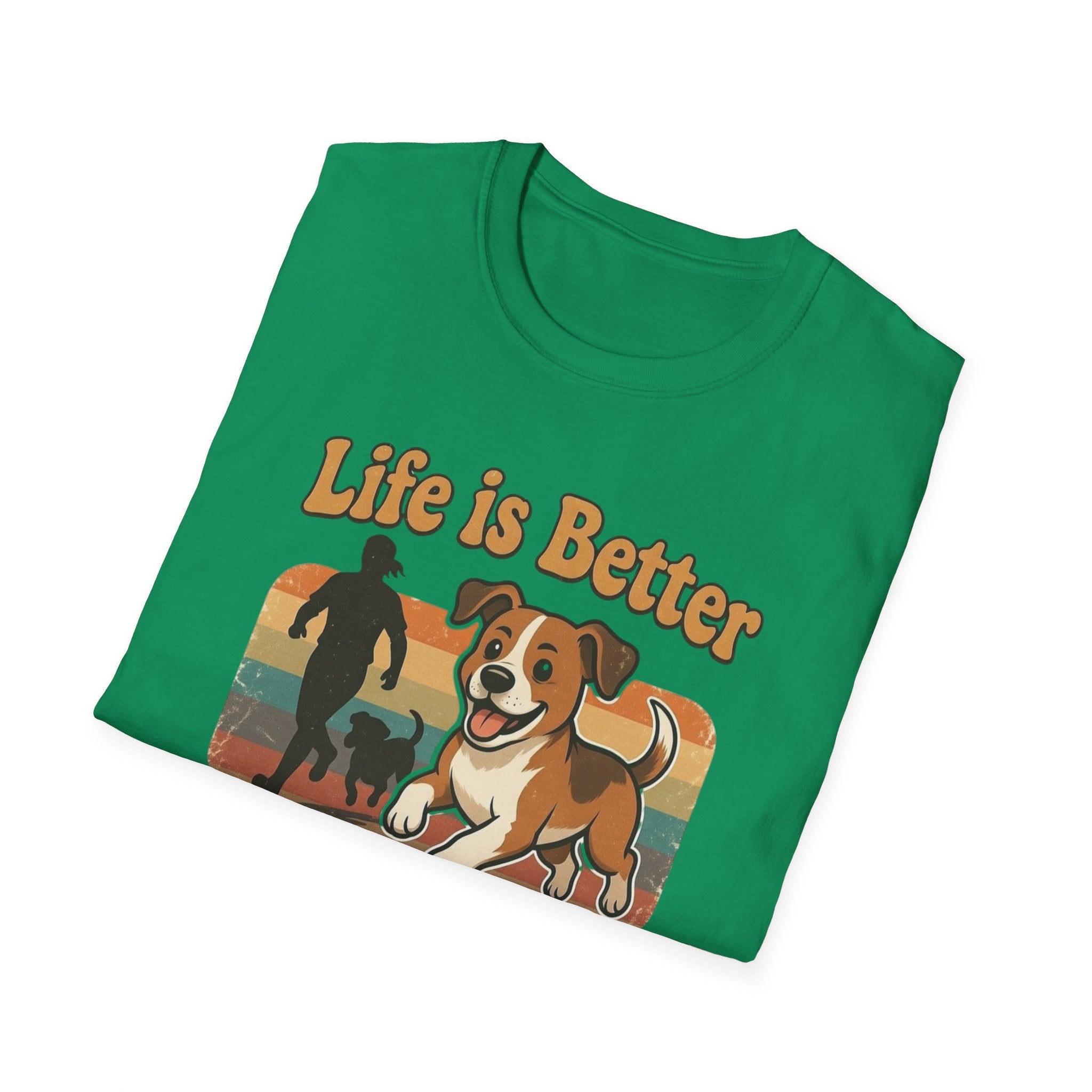 Life Is Better With a Dog T-Shirt