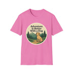 Adventure Is Better With a Dog T-Shirt