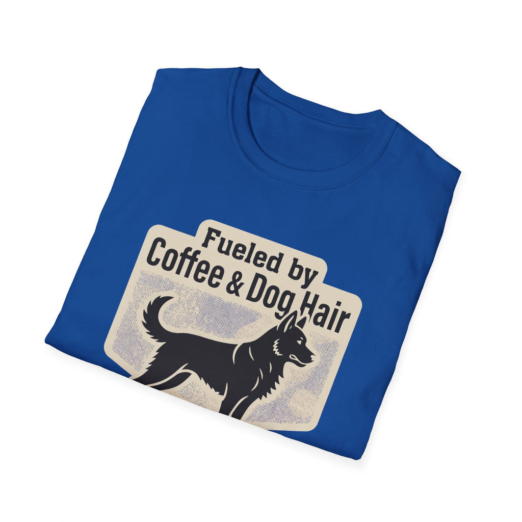 Fueled by Coffee & Dog Hair T-Shirt