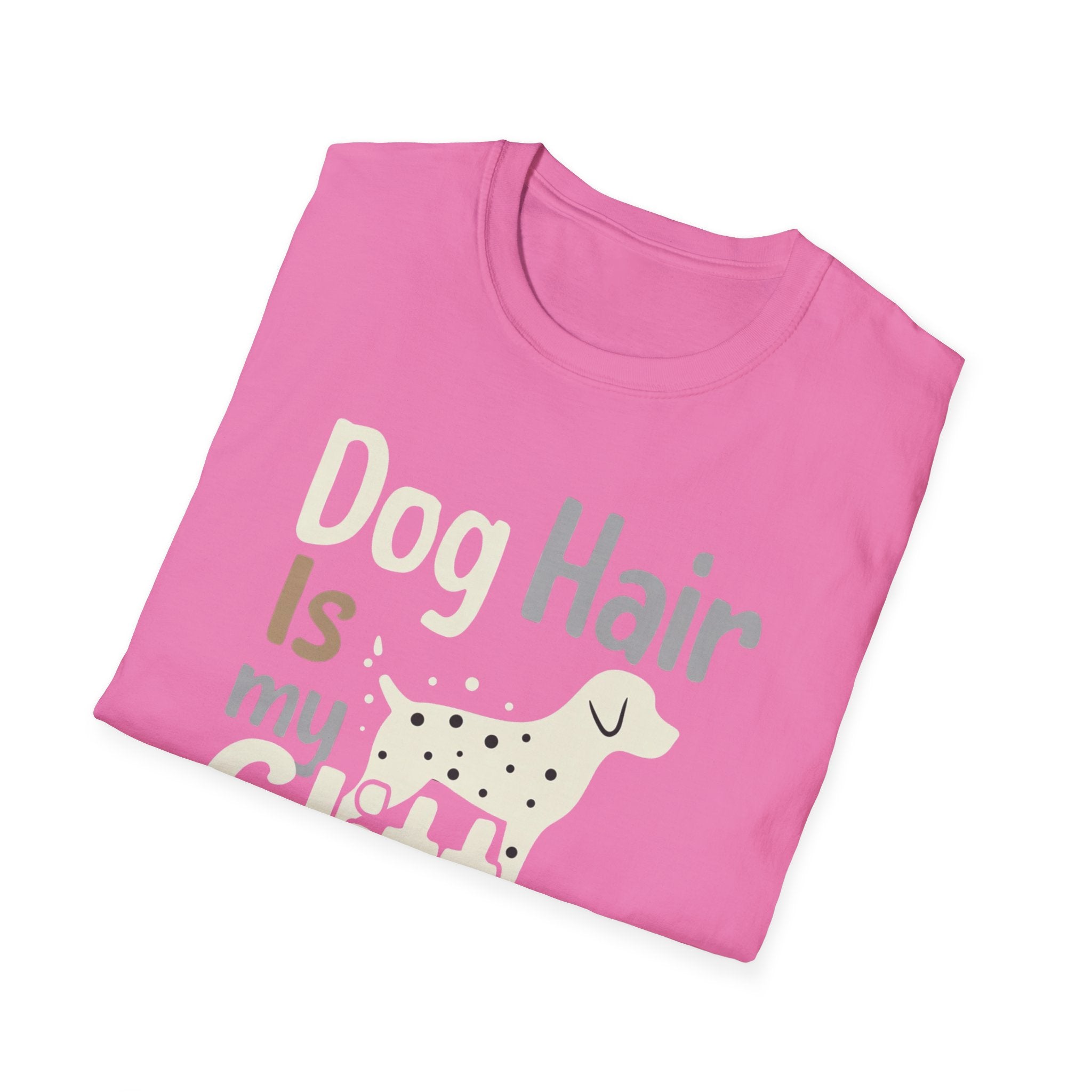 Dog Hair Is My Glitter T-Shirt