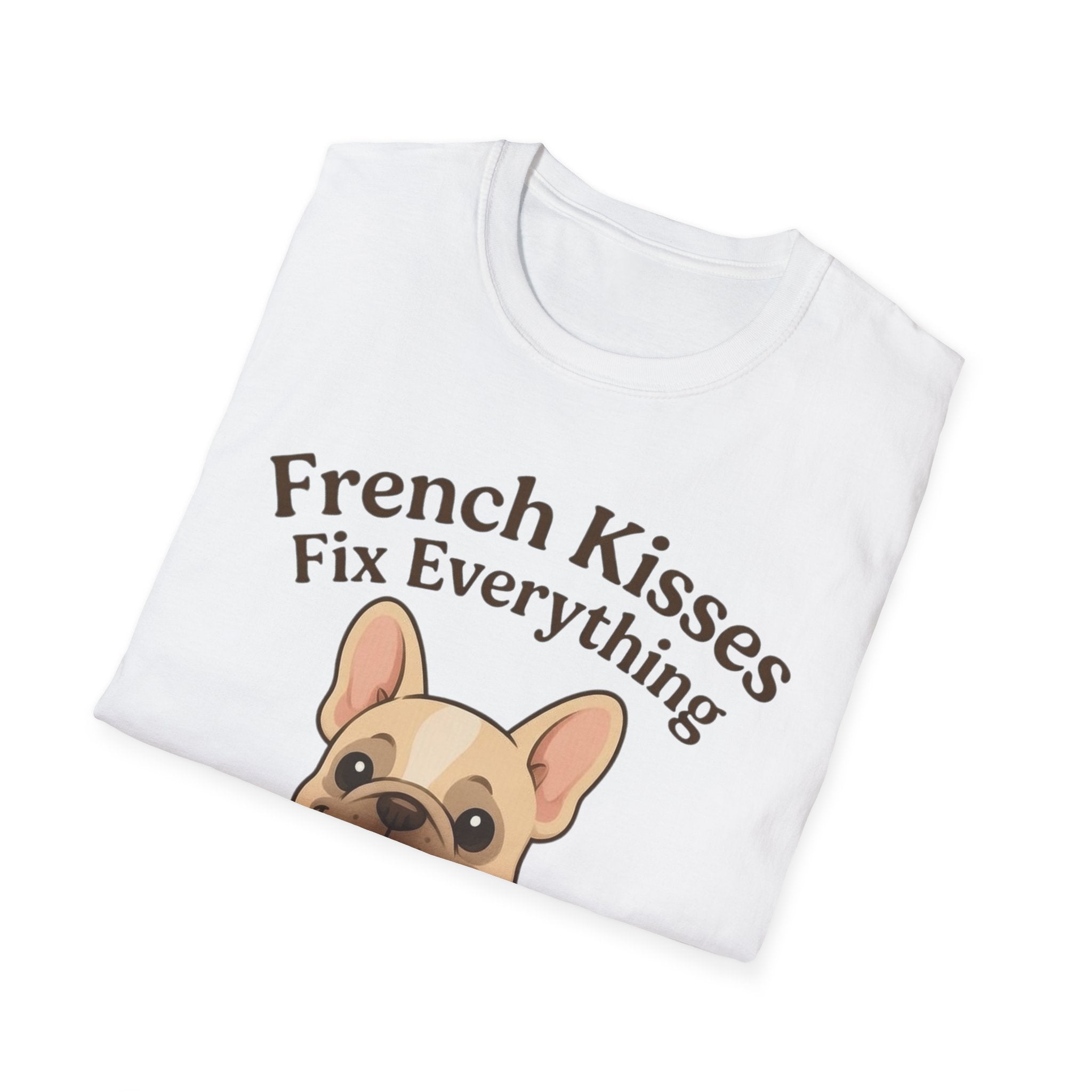 French Kisses Fix Everything T-Shirt