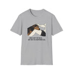 Dogs Can't Pay Bills But They Fix Everything Else T-Shirt