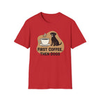 First Coffee, Then Dogs T-Shirt