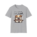 Dog Hair Don't Care T-Shirt
