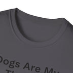 Dogs Are My Therapy T-Shirt