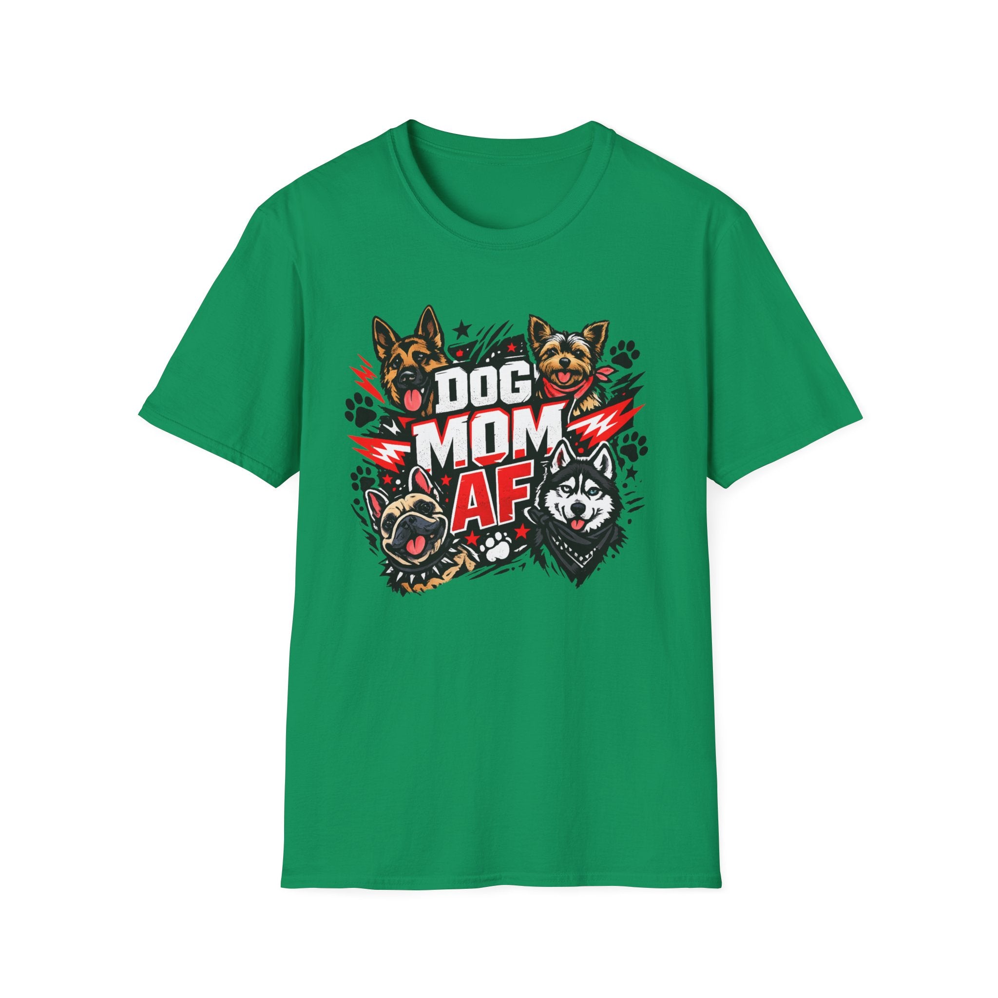 Dog Mom AF T-Shirt