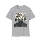 This is My Dog Hair Shirt T-Shirt