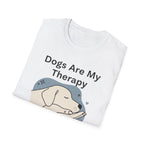 Dogs Are My Therapy T-Shirt