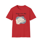 Dogs Are My Therapy T-Shirt