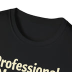 Profesional Napper T-Shirt