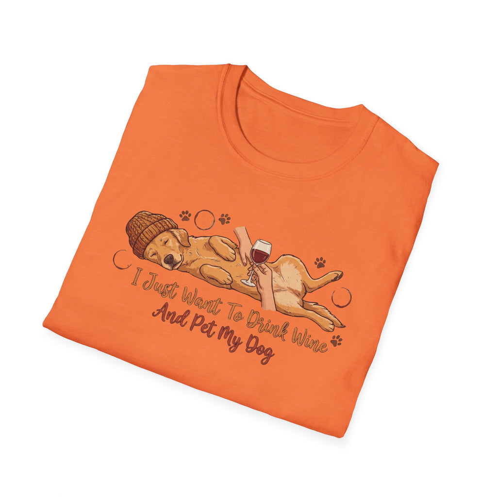 I just Want to Drink Wine And Pet My Dog T-Shirt