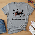 Zoomies Are Real T-Shirt